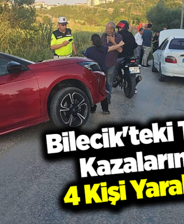 Bilecik'teki trafik kazalarında 4 kişi yaralandı