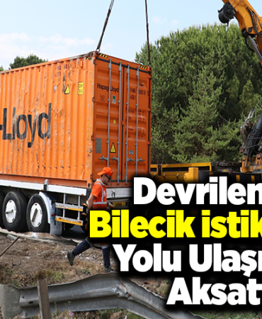 Devrilen Tır Bilecik İstikameti Yolu Ulaşımını Aksattı