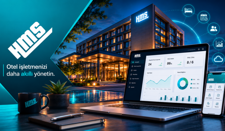 Otel Programları Arasında HMS’nin Öne Çıkma Nedenleri