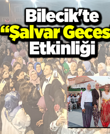 Bilecik'te Şalvar Gecesi etkinliği düzenlendi