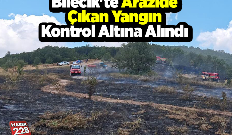Bilecik’te arazide çıkan yangın kontrol altına alındı