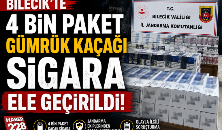 Bilecik’te 4 bin paket gümrük kaçağı sigara ele geçirildi