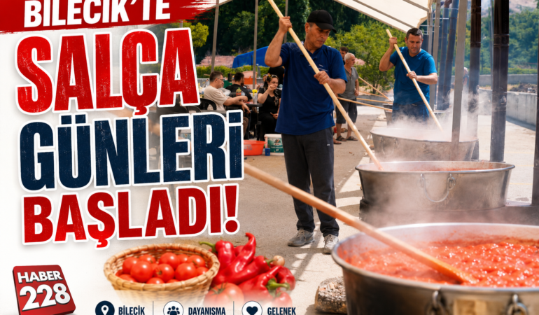 BİLECİK’TE SALÇA GÜNLERİ BAŞLADI