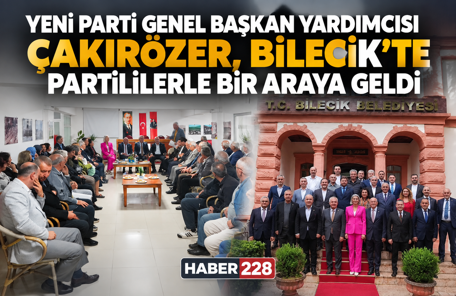 Yeni Parti Genel Başkan Yardımcısı Çakırözer, Bilecik’te partililerle bir araya geldi