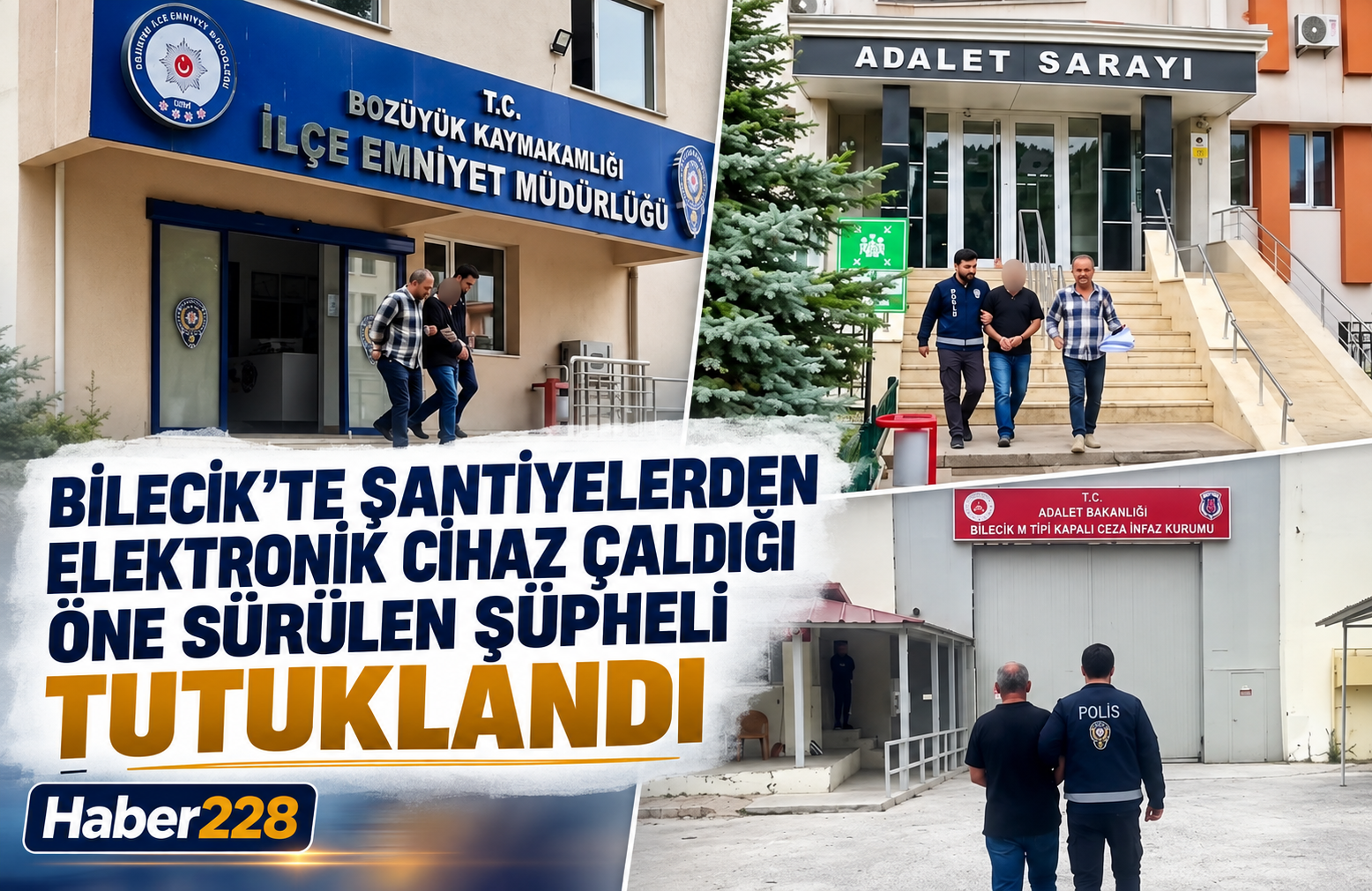 Bilecik’te şantiyelerden elektronik cihaz çaldığı öne sürülen şüpheli tutuklandı
