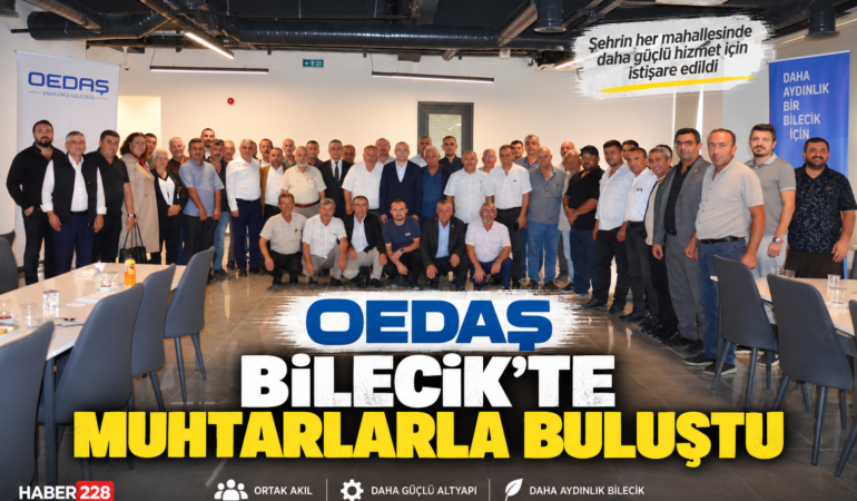 OEDAŞ yetkilileri, Bilecik’te muhtarlarla buluştu