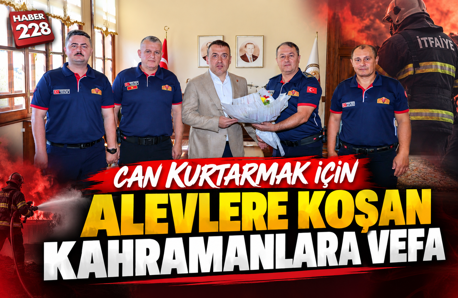 Can Kurtarmak İçin Alevlere Koşan Kahramanlara Vefa