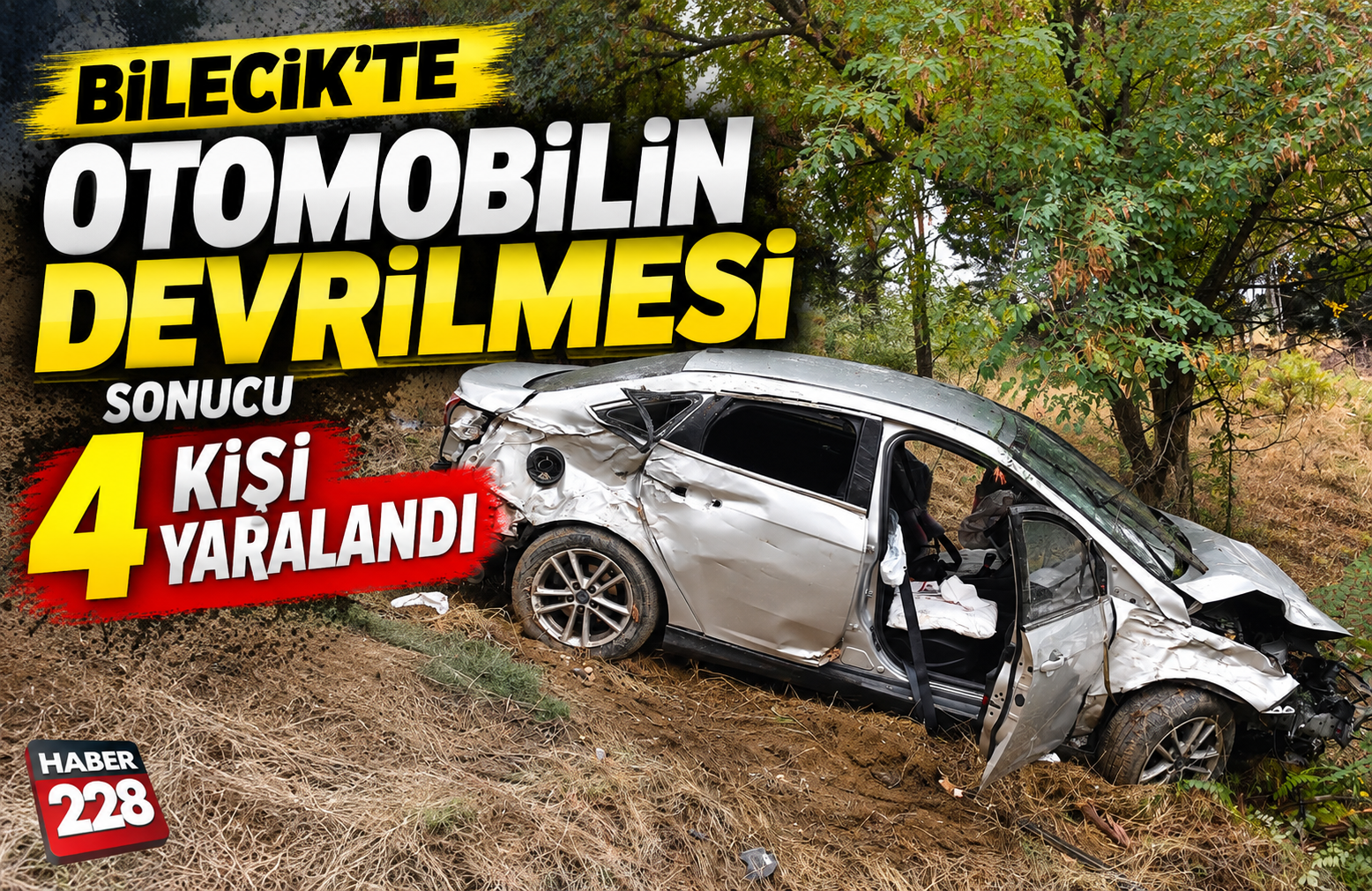 Bilecik’te otomobilin devrilmesi sonucu 4 kişi yaralandı