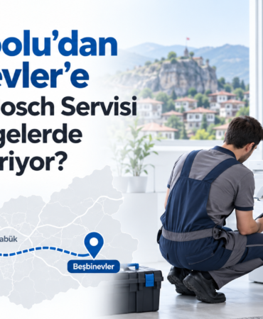 Safranbolu'dan Beşbinevler'e Karabük Bosch Servisi Hangi Bölgelerde Hizmet Veriyor